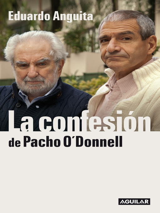 Title details for La confesión de Pacho O'Donnell by Eduardo Anguita - Wait list